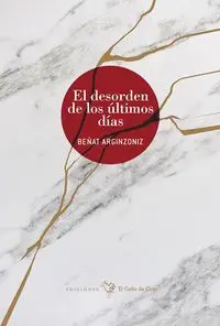 EL DESORDEN DE LOS ÚLTIMOS DÍAS