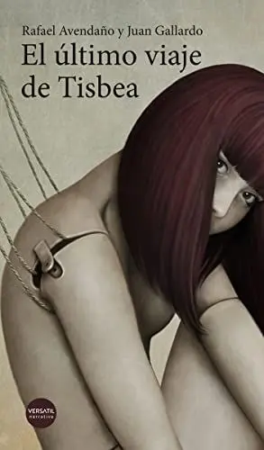 ULTIMO VIAJE DE TISBEA,EL