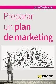 PREPARAR UN PLAN DE MARKETING