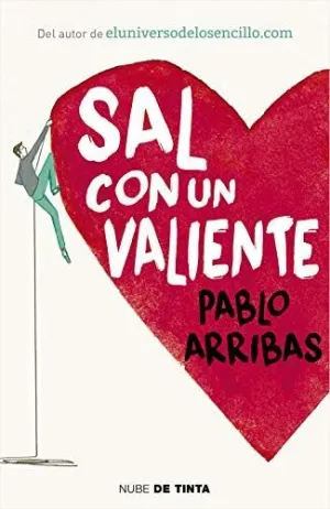 SAL CON UN VALIENTE SAL CON UN VALIENTE
