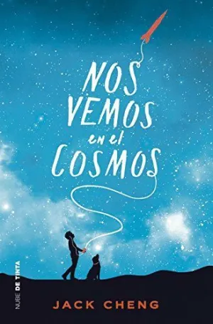NOS VEMOS EN EL COSMOS NOS VEMOS EN EL COSMOS