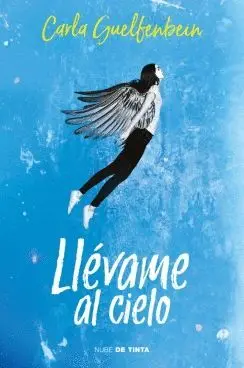 LLÉVAME AL CIELO LLÉVAME AL CIELO