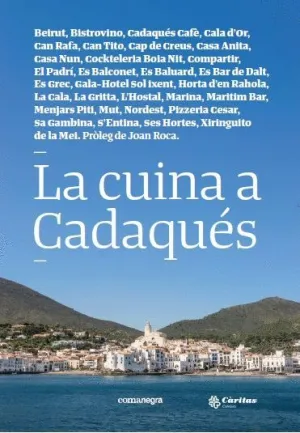 LA CUINA A CADAQUÉS LA CUINA A CADAQUÉS