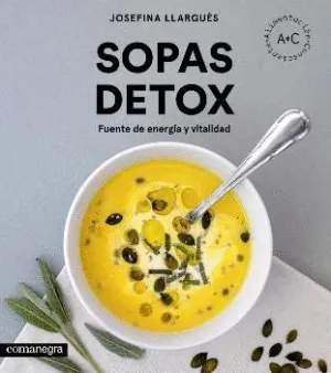 SOPAS DETOX: FUENTE DE ENERGÍA Y VITALIDAD