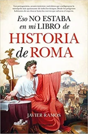 ESO NO ESTABA EN MI LIBRO DE HISTORIA DE ROMA