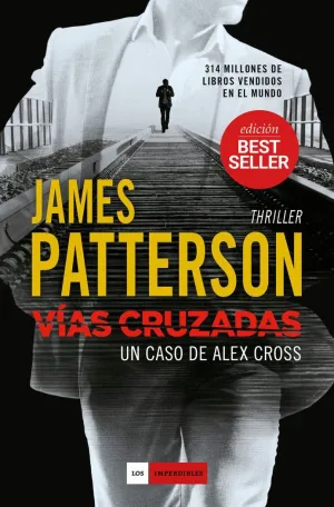 VÍAS CRUZADAS: UN CASO DE ALEX CROSS