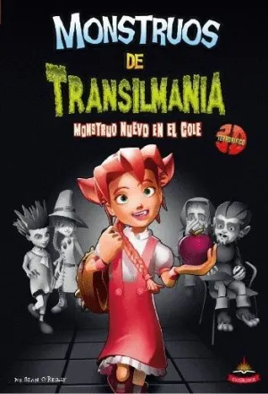 MONSTRUOS DE TRANSILMANIA: MONSTRUO NUEVO EN EL COLE
