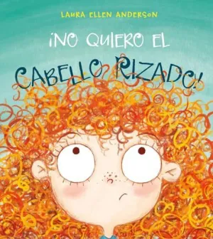 NO QUIERO EL CABELLO RIZADO!