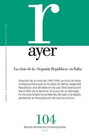 LA CRISIS DE LA ´SEGUNDA REPÚBLICA´ EN ITALIAAYER 104 LA CRISIS DE LA ´SEGUNDA REPÚBLICA´ EN ITALIAAYER 104