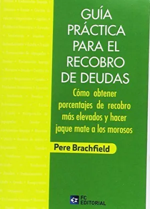 GUÍA PRÁCTICA PARA EL RECOBRO DE DEUDAS