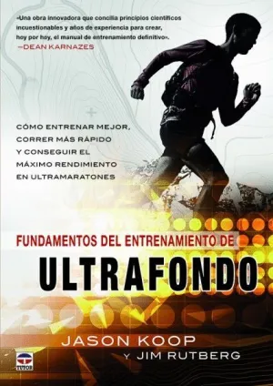 FUNDAMENTOS DEL ENTRENAMIENTO DE ULTRAFONDO FUNDAMENTOS DEL ENTRENAMIENTO DE ULTRAFONDO