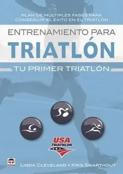 ENTRENAMIENTO PARA TRIATLÓN: TU PRIMER TRIATLÓN