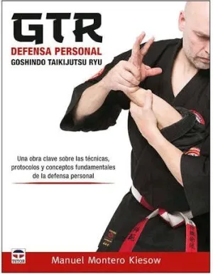 GTR DEFENSA PERSONAL: GOSHINDO TAIKIJUTSU RYU