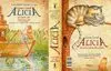 ALICIA EN EL PAÍS DE LAS MARAVILLAS - A TRAVÉS DEL ESPEJO Y LO QUE ALICIA ENCONTRÓ ALLÍ