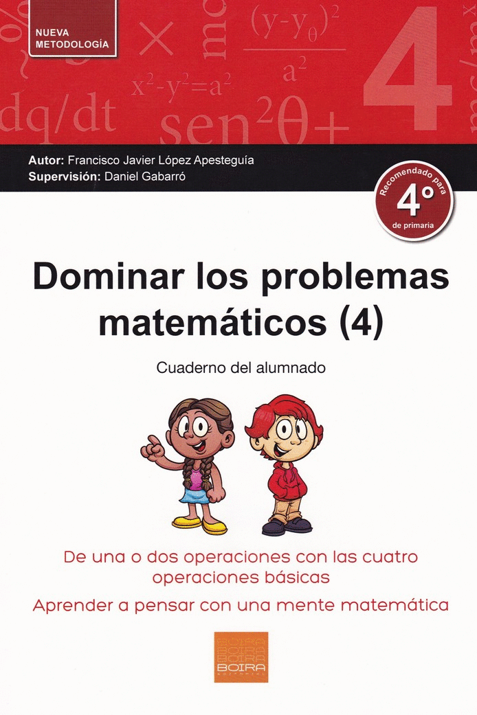 DOMINAR LOS PROBLEMAS MATEMATICOS (4): CUADERNO DEL ALUMNADO
