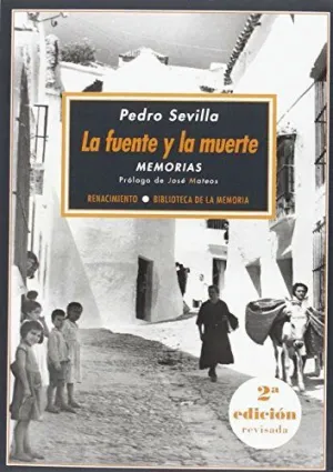 LA FUENTE Y LA MUERTE: MEMORIAS