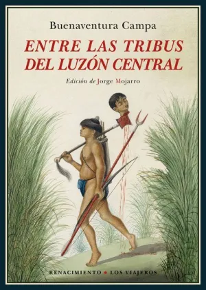 ENTRE LAS TRIBUS DEL LUZÓN CENTRAL ENTRE LAS TRIBUS DEL LUZÓN CENTRAL