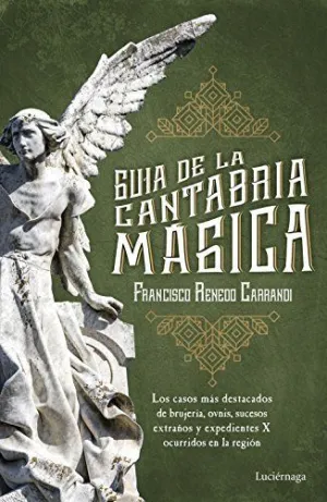 GUÍA DE LA CANTABRIA MÁGICA GUÍA DE LA CANTABRIA MÁGICA