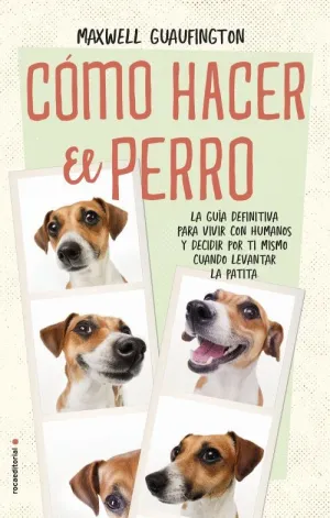 CÓMO HACER EL PERRO