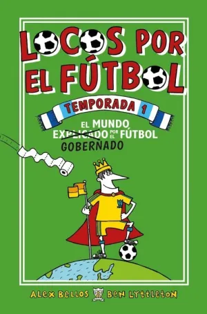 LOCOS POR EL FUTBOL: TEMPORADA 1