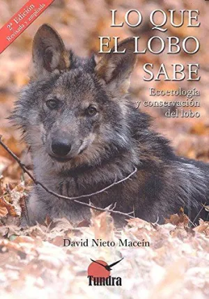LO QUE EL LOBO SABE - 2ª EDICION