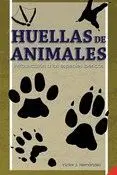 HUELLAS DE ANIMALES. NTRODUCCION AL LAS ESPECIES IBERICAS