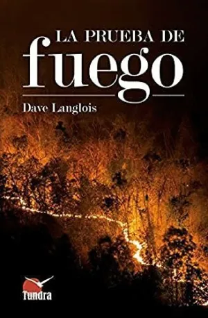 LA PRUEBA DE FUEGO
