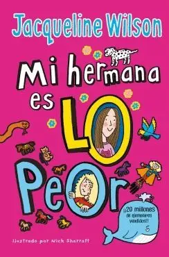 MI HERMANA ES LO PEOR MI HERMANA ES LO PEOR