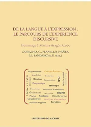 DE LA LANGUE À L´EXPRESSION: LE PARCOURS DE L´EXPÉRIENCE DISCURSIVE DE LA LANGUE À L´EXPRESSION: LE PARCOURS DE L´EXPÉRIENCE DISCURSIVE