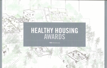 HEALTHY HOUSING AWARDS: 10TH ANIVERSARY