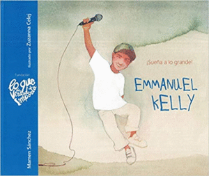EMMANUEL KELLY: ¡SUEÑA A LO GRANDE!