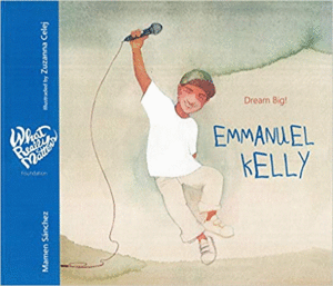 EMMANUEL KELLY: DREAM BIG!
