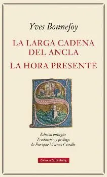 LA LARGA CADENA DEL ANCLA - LA HORA PRESENTE (ED. BILINGÜE)