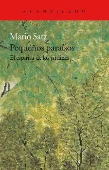 PEQUEÑOS PARAÍSOS: <BR>