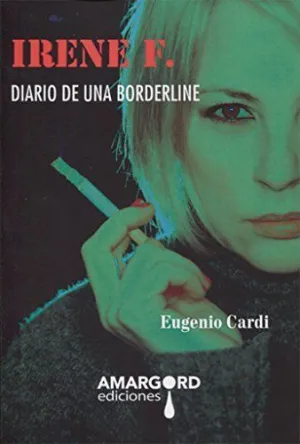 IRENE F.: DIARIO DE UNA BORDERLINE
