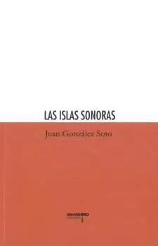 LAS ISLAS SONORAS