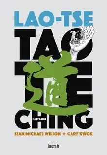 TAO TE CHING ILUSTRADO TAO TE CHING ILUSTRADO