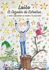 LAILO EL CAZADOR DE ESTRELLAS O CÓMO ENFRENTARSE AL MIEDO A LA OSCURIDAD