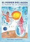 EL PODER DEL AGUA: EL PODER DE LA EMOCION