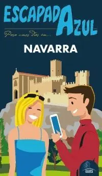 ESCAPADA AZUL: PASA UNOS DÍAS EN NAVARRA ESCAPADA AZUL: PASA UNOS DÍAS EN NAVARRA