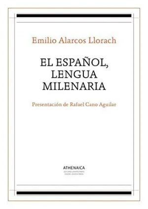 EL ESPAÑOL, LENGUA MILENARIA