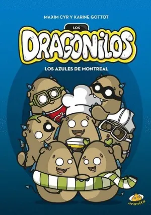 LOS DRAGONILOS: LOS AZULES DE MONTREAL