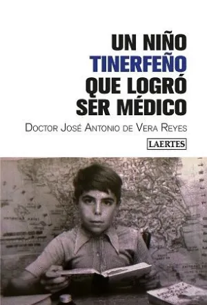NIÑO TINERFEÑO QUE LOGRÓ SER MÉDICO, UN NIÑO TINERFEÑO QUE LOGRÓ SER MÉDICO, UN