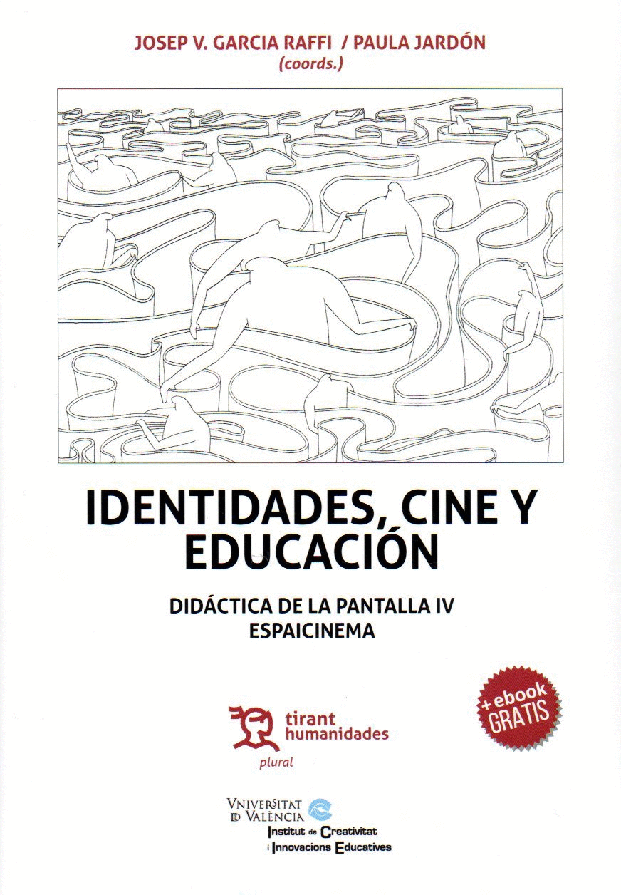 IDENTIDADES, CINE Y EDUCACIÓN: DIDÁCTICA DE LA PANTALLA IV. ESPAICINEMA