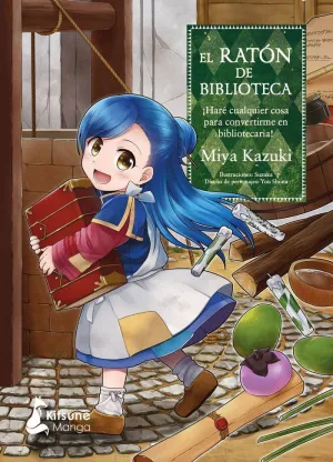 El Ratón de Biblioteca: ¡Haré Cualquier Cosa para Convertirme en Bibliotecaria!