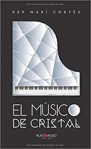 EL MÚSICO DE CRISTAL