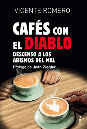 CAFES CON EL DIABLO. <BR>
