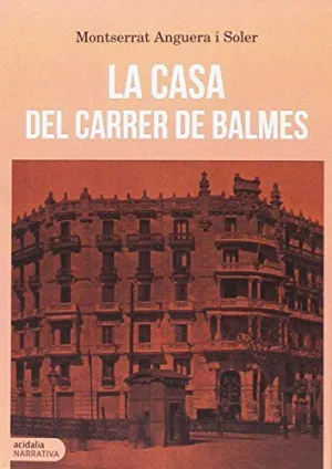 CASA DEL CARRER DE BALMES, LA (CATALÀ)