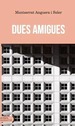 DUES AMIGUES (CATALÀ) DUES AMIGUES (CATALÀ)