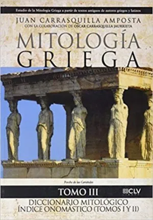 MITOLOGÍA GRIEGA TOMO III MITOLOGÍA GRIEGA TOMO III
